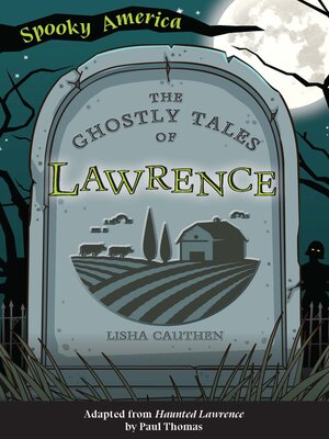 cover image of The Ghostly Tales of Lawrence